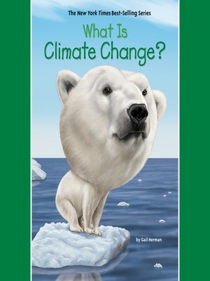 cover image of What is Climate Change?